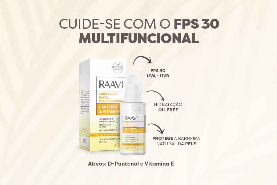 Proteja sua pele no verão com o Protetor Hidratante Multifuncional FPS 30 da Raavi: hidratação, proteção e conforto em um único produto!