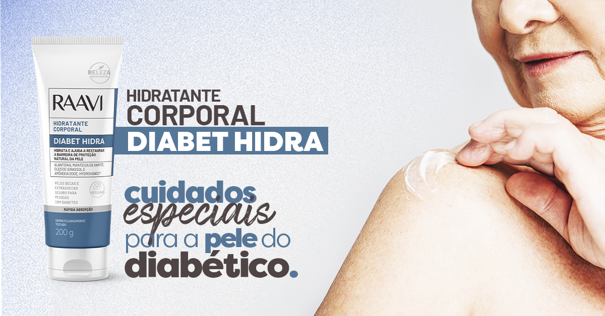 O Melhor Creme para Diabetes: Hidratante Corporal Diabet Hidra Raavi