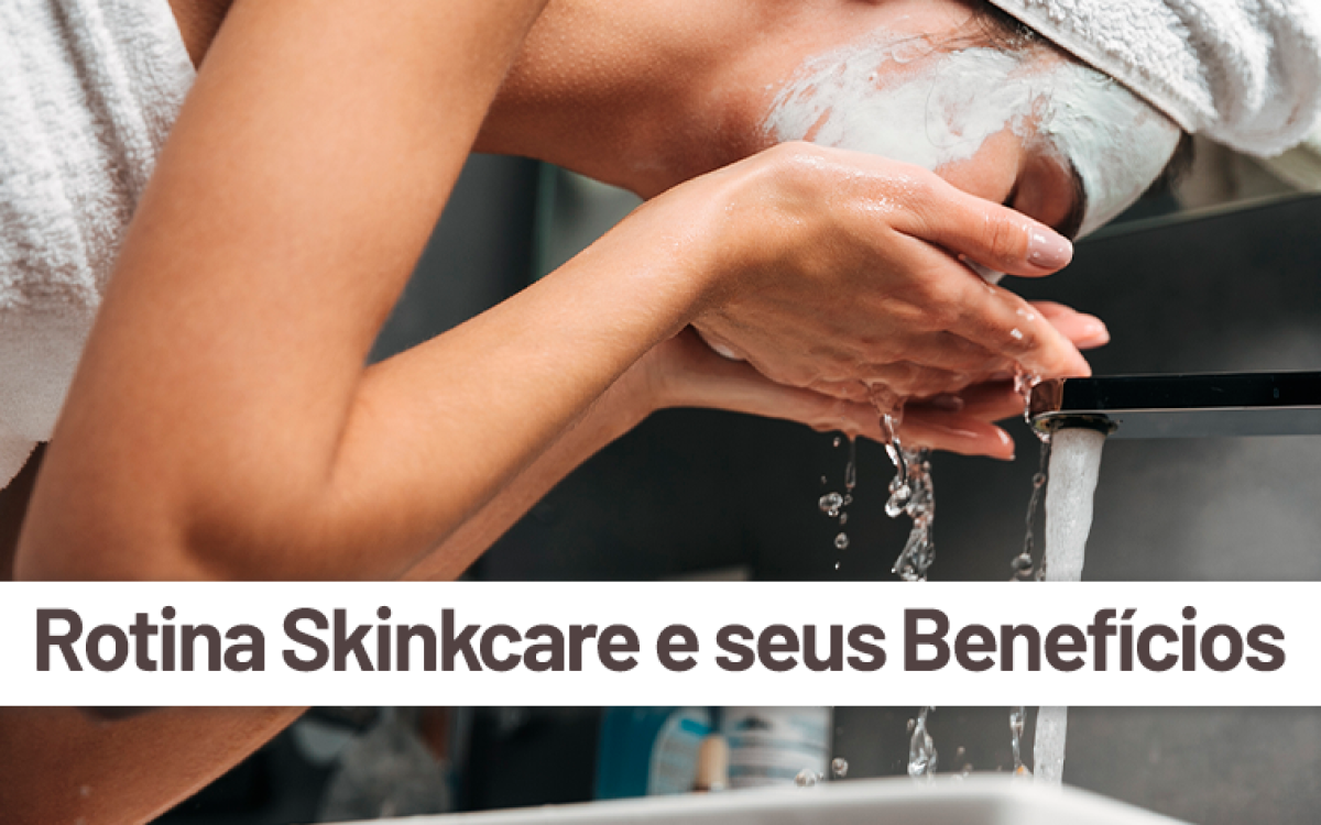 Rotina Skincare